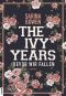 [Ivy Years 01] • Bevor wir fallen